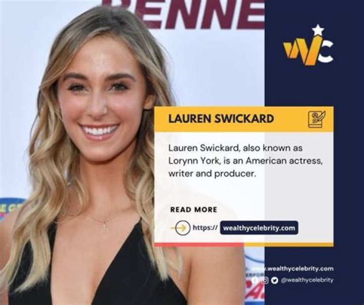 Lauren Swickard Net Worth