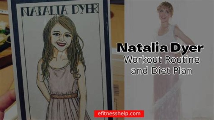 Natalia Dyer Diet Plan