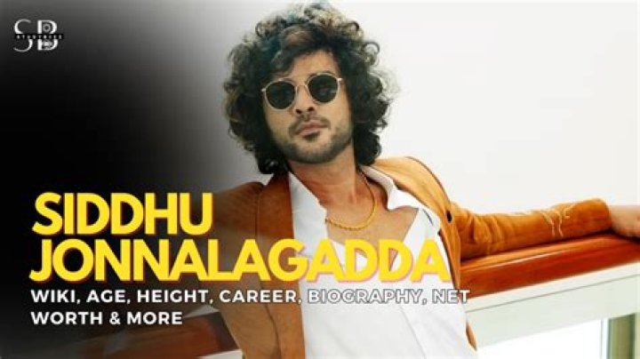 Sidhu Jonnalagadda Wiki, Age, Girlfriend, Height, Weight, Biography & Facts
